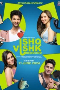 Download Ishq Vishk Rebound (2024) {Hindi} WEB-DL 480p [342MB] || 720p [908MB] || 1080p [2GB]